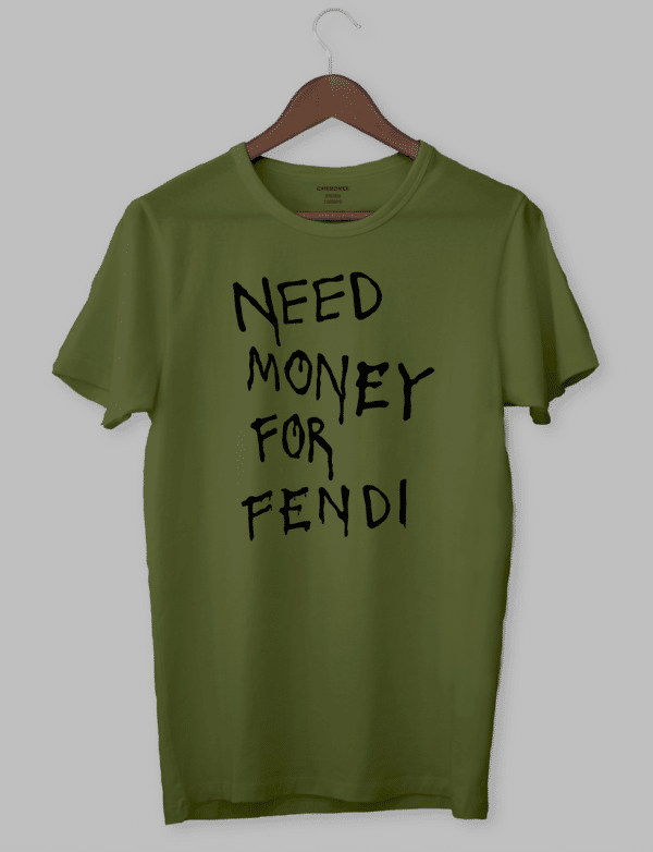 Футболка с прикольным принтом "NEED MONEY FOR FENDI"