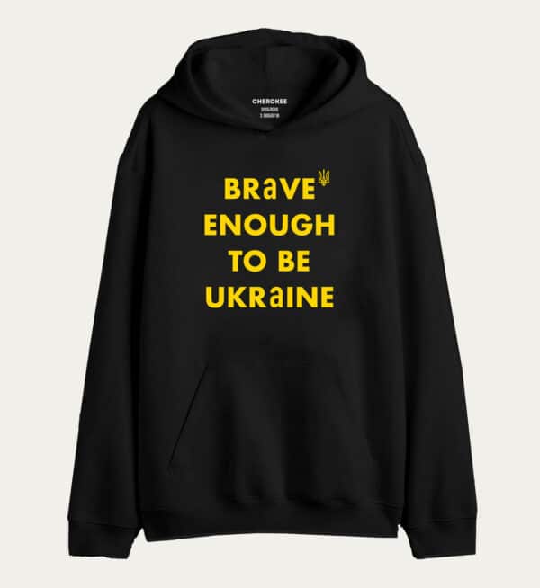 Патріотичне худі з дизайном "Brave enough to be Ukraine "