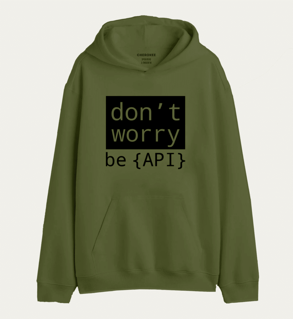 Худі толстовка “don`t worry be API”