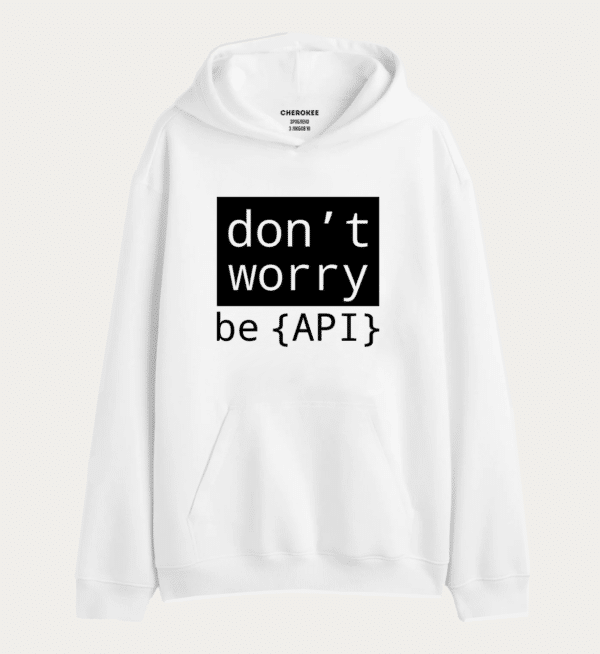 Худі толстовка "don`t worry be API"