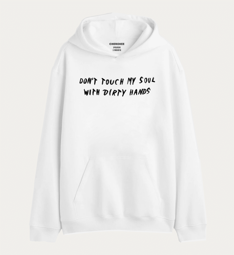 Толстовка з прикольним дизайном “DON’T TOUCH MY SOUL WITH DIRTY HANDS”