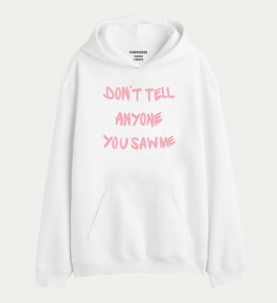 Толстовка з дизайном “DON’T TELL ANYONE YOU SAWME”