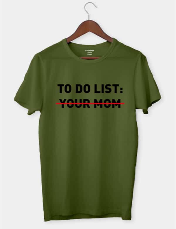 Футболка з приколом "To do list: your mom"