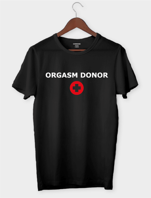Футболка з смішним дизайном "Orgasm Donor"