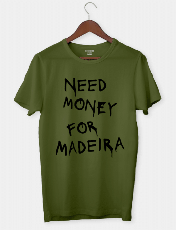 Футболка жіноча "Need money for Madeira"