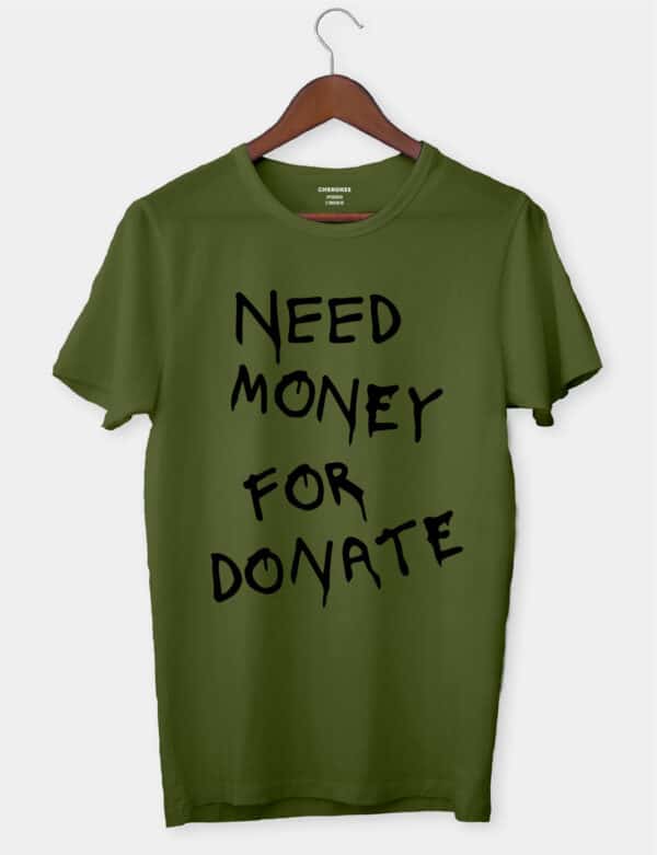 Футболка з принтом "Need money for donate"