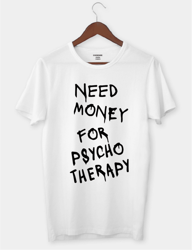 Футболка жіноча “Need money for phycho therapy”