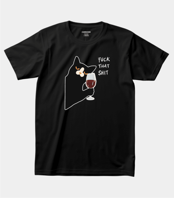 Футболка з прикольним принтом "FUCK THAT SHIT"