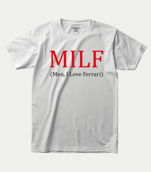 Футболка з провокаційним написом "MILF (Men, I Love Ferrari)"
