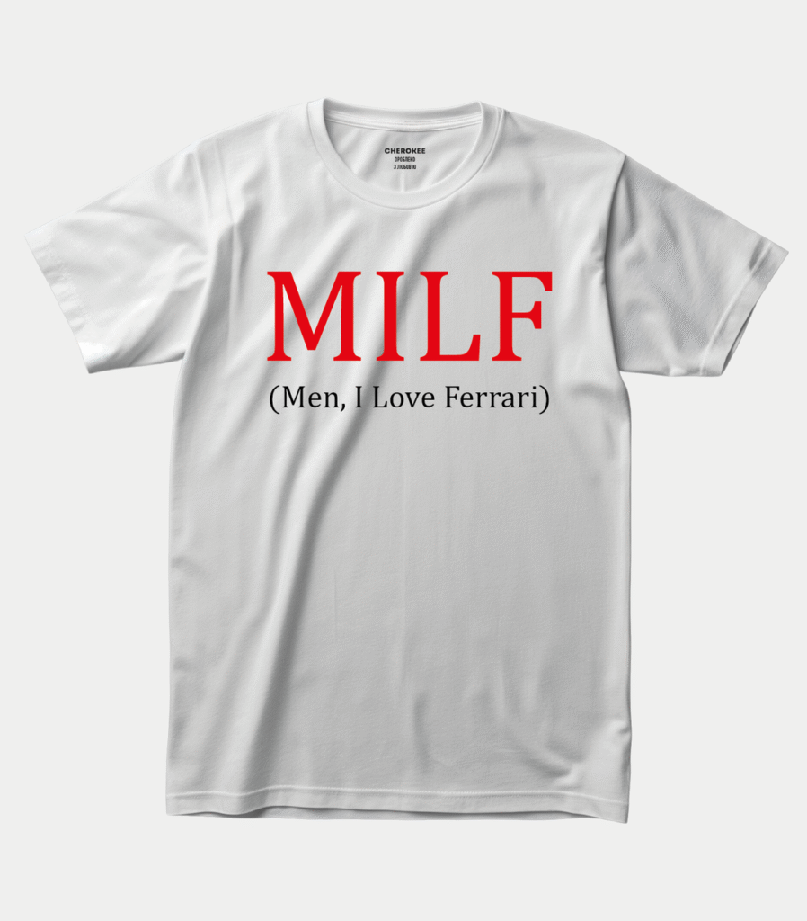 Футболка з провокаційним написом “MILF (Men, I Love Ferrari)”