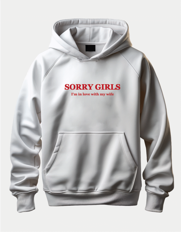 Худі з зворушливим написом "SORRY GIRLS"